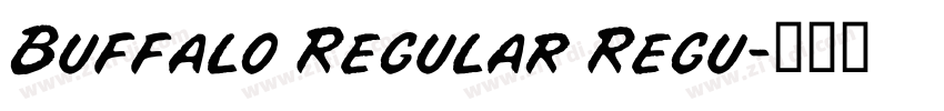 Buffalo Regular Regu字体转换 Buffalo Regular Regu字体转换